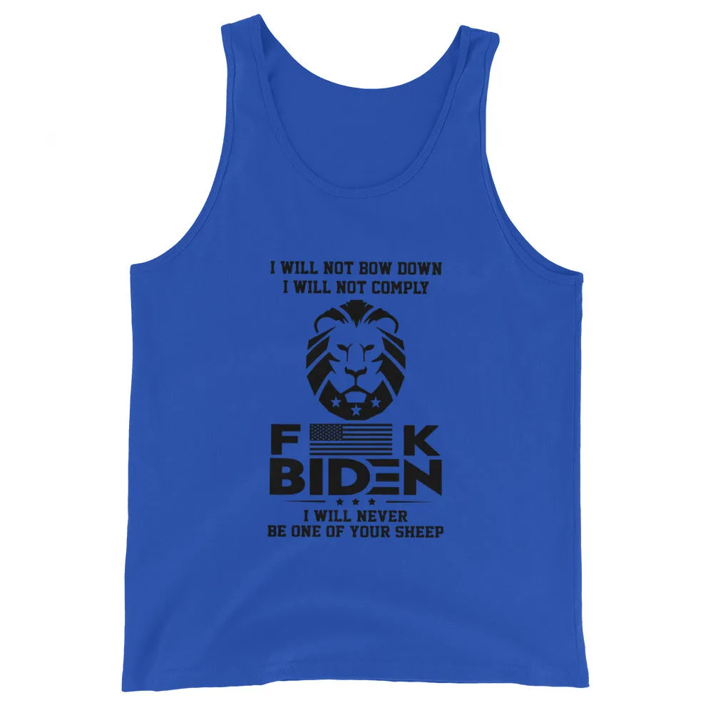F**K BIDEN ! Not one of your sheep ! Unisex Tank Top